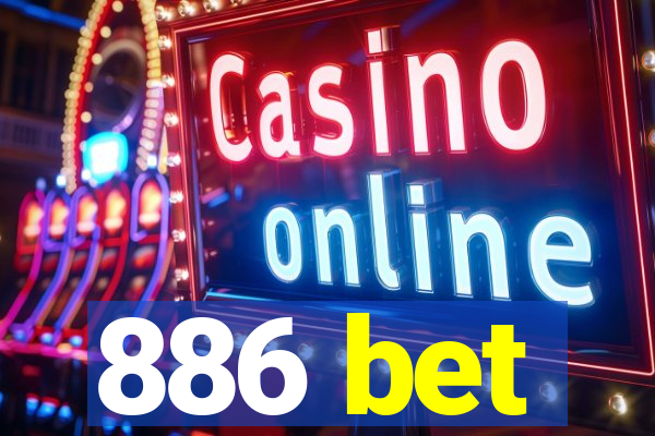 886 bet